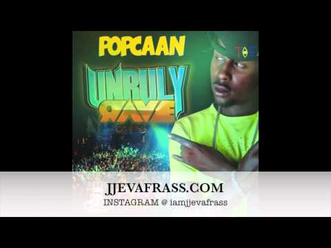 Popcaan - Unruly Rave | Block Party Riddim | June 2013