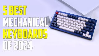 5 Best Mechanical Keyboards 2024 | Best Mechanical Keyboard 2024