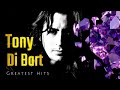 Tony Di Bart Greatest Hits Recap 1994 - 2004