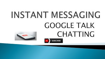 Instant messaging google talk chatting  ratan agarwal it informer