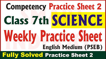 7th Class Science Weekly Practice Sheet 2 Competency Exam 2024 PSEB English Medium #SmartInderjot