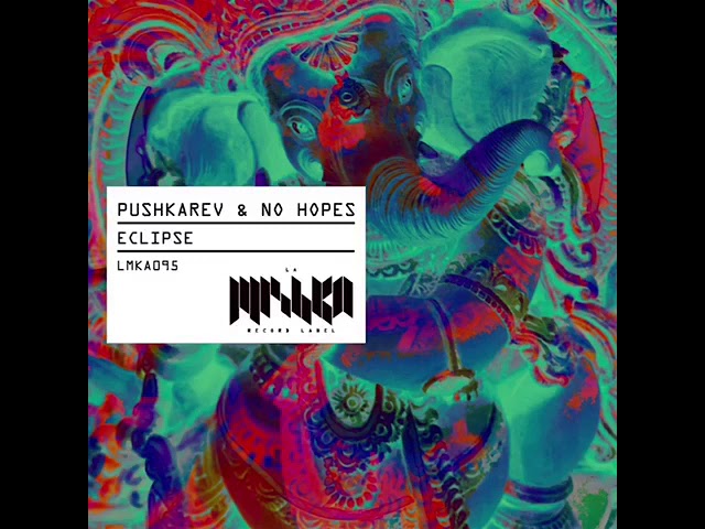 Regardez Pushkarev & No Hopes - Eclipse (Original Mix) sur YouTube Regardez Pushkarev & No Hopes - Eclipse (Original Mix) sur YouTube