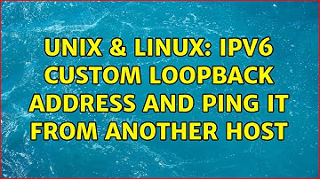 Unix & Linux: IPv6 custom loopback address and ping it from another host