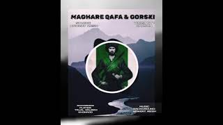 ❤Maghare Qafa & Gorski❤