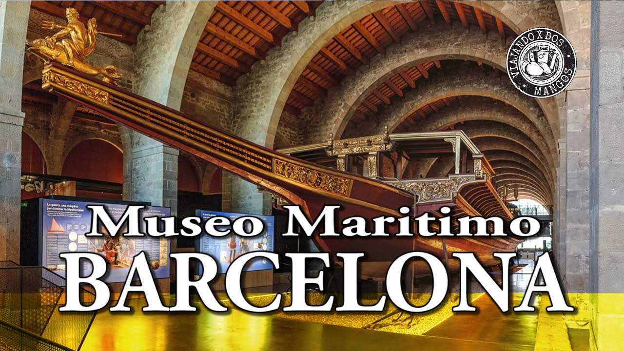 MUSEO MARITIMO BARCELONA 🌏 #MMB ¿ Vale la pena ?