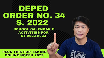 Tips for NQESH 2022  and DepEd Order No.  34 s  2022 #SCHOOL CALENDAR & ACTIVITIES FOR SY 2022-2023