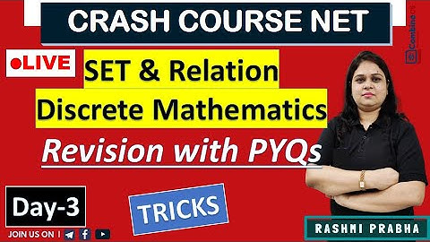 6-SET & RELATION | Discrete Math | GATE/NET PYQs | Tricks & LMN | Live Class  by Rashmi Prabha