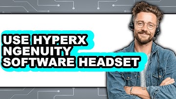 How to Use Hyperx Ngenuity Software Headset (updated)