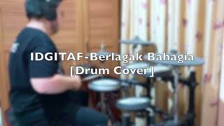 IDGITAF-Berlagak Bahagia|DRUM COVER by Javier Damario