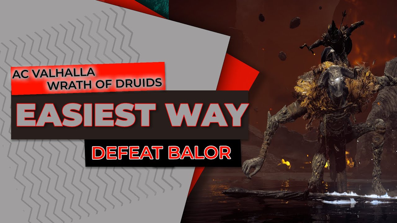 Easiest Way To Defeat Balor || Wrath Of Druids || Highest Difficulty