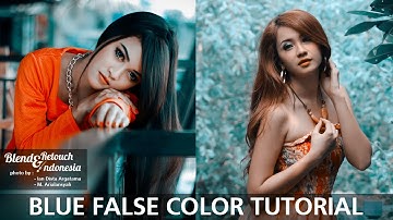 Blend And Retouch Blue False Colors Tutorial Photoshop