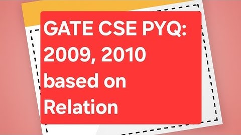 Discrete  Mathematics: GATE CSE PYQ: 2009, 2010, Relation 