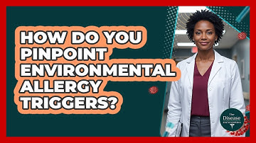 How Do You Pinpoint Environmental Allergy Triggers?