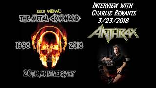 Interview with Charlie Benante of Anthrax - 3/23/2018