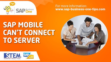 SAP Mobile Can’t Connect to Server #SAPBUSINESSONETIPS