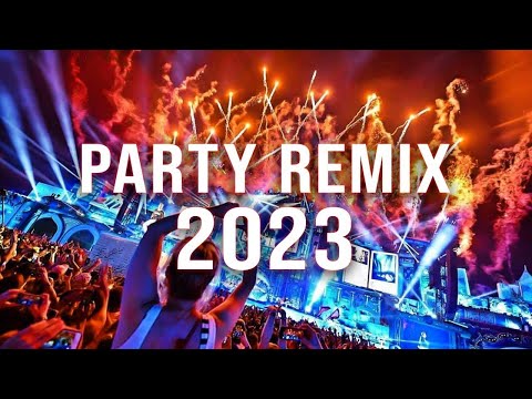 PARTY REMIX 2023 🔥 Mashups & Remixes Of Popular Songs 🔥 DJ Remix Club Music Dance Mix 2023