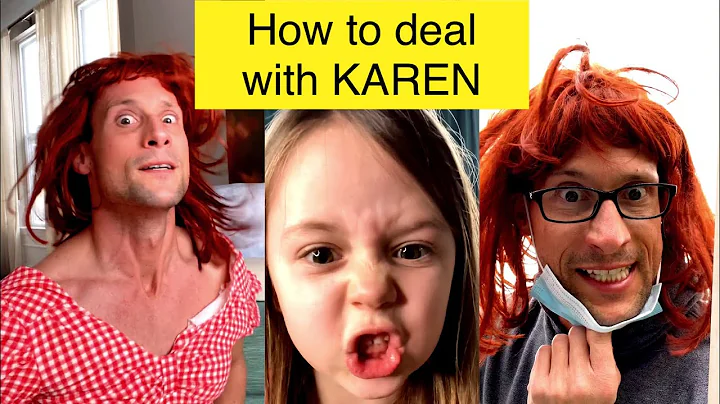 How to deal with Karen | Tips and tricks to get ri...