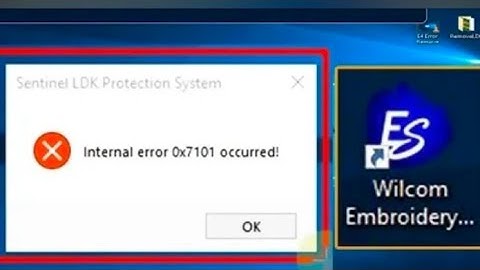 Solved! Wilcom E4.2 Sentinel LDK internal error problem fixed.. solved system internal error 0x7101