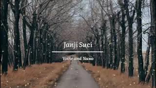 janji suci - yovie and nuno (slowed reverb)