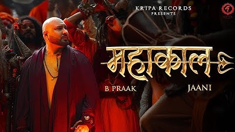 Mahakaal (Official Video) B Praak | Jaani | महाकाल | हर हर महादेव | #trending