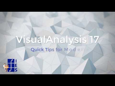 Quick Tips for Modeling in VA17