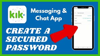 How to Change Password on Kik 2025?