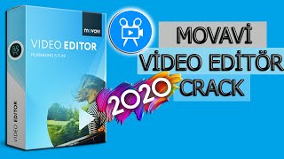 Movavi video editör plus crack nasıl yapılır? 2020