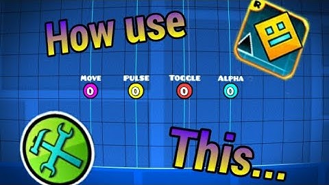 How Use Triggers 👍 (Move, Alpha, Toggle, Pulse) Geometry Dash