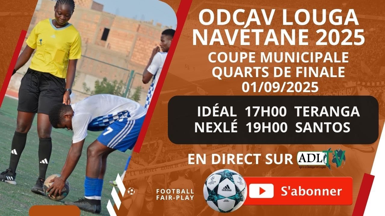 🔴 EN DIRECT : Stade Alboury Ndiaye de Louga | Coupe municipale 2025 : Quarts de Finale | Odcav Louga