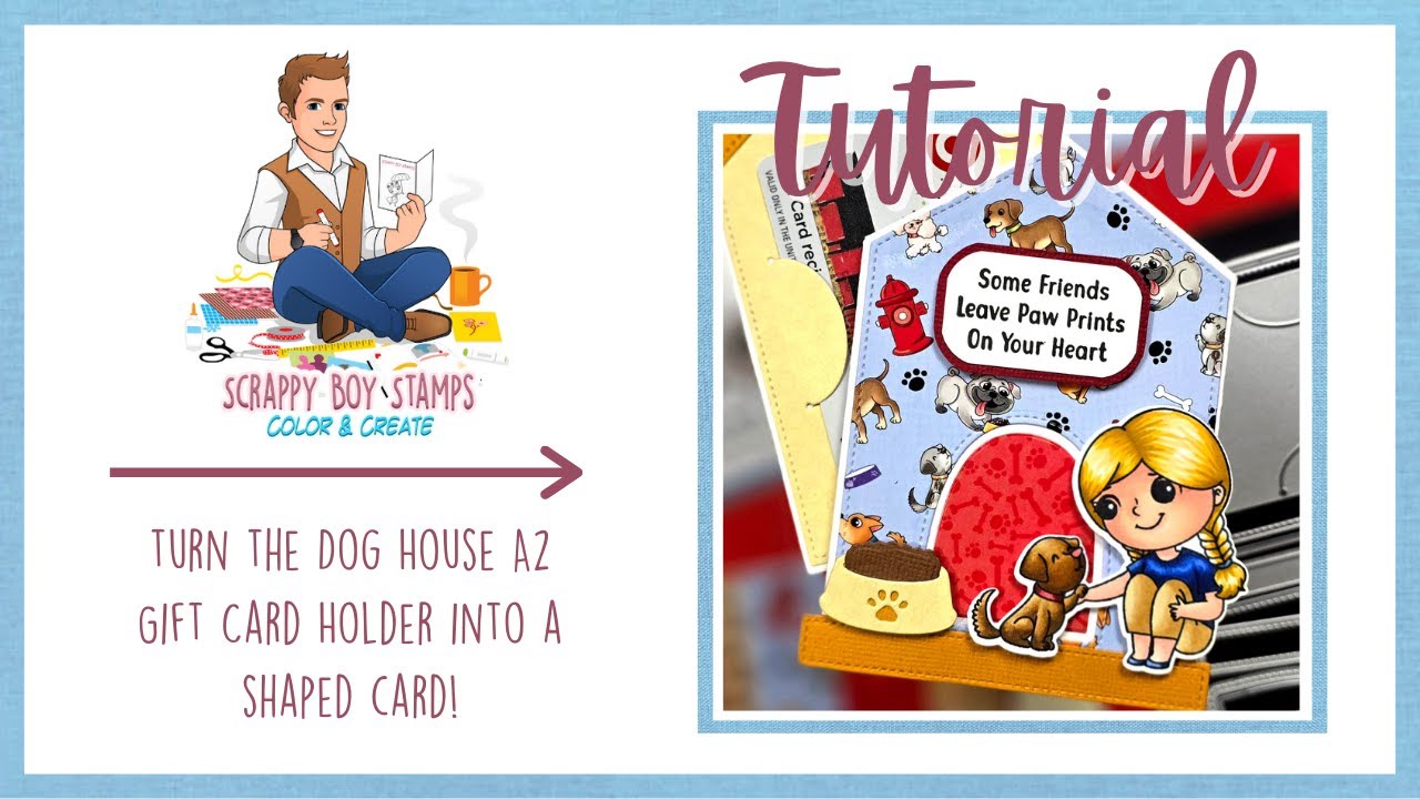 PERFECT GIFT for a Dog Lover! | Scrappy Tutorial | Dog House A2 Gift Card Holder