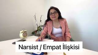 Narsi̇st Empat İli̇şki̇si̇