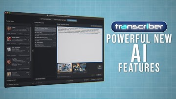 Powerful New AI Features in Transcriber