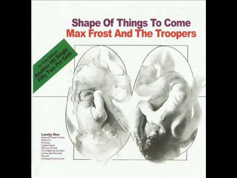Download Max Frost And The Troopers [ US, superb garage psych 1968 ]  Wild In The Streets