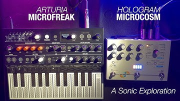 Microfreak + Microcosm // A Sonic Exploration...