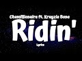 Chamillionaire  -  Ridin