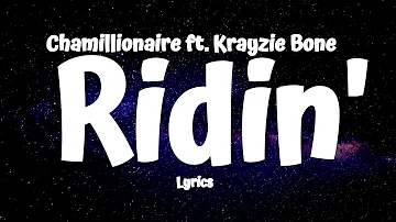 Chamillionaire  -  Ridin' (Lyrics) ft  Krayzie Bone