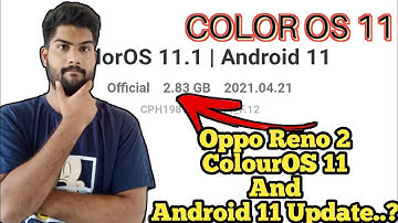 Oppo Reno 2 Android 11 Update | Oppo Reno 2F Android 11 Update | ColourOS 11 Stable Update 2021 | TE