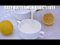 How to make buttermilk substitute  sweet and savory meals