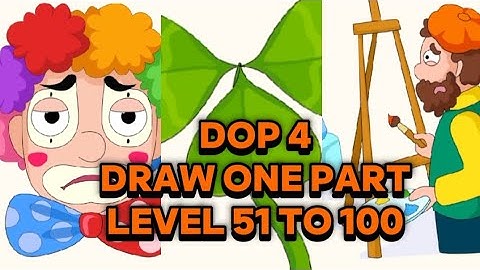 DOP 4: Draw One Part || Level 51 To 100 || GamePlay 🎯🎮 || Ák Upløádér