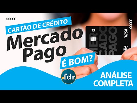 Cartão de Crédito Mercado Pago: Benefícios, Taxas, Limites e Como Solicitar