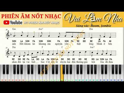 Video CẢM ÂM | VUI LẮM NHA | PHIÊN âm NỐT nhạc. Sheet NHẠC. - youtube