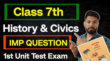 Class 7th history & Civics most important question 1st unit test exam | sd tech 6th 7th 8th 