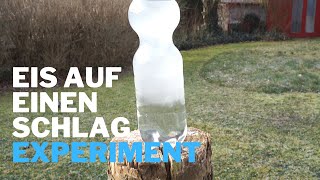 Wasser gefriert schlagartig  Experiment zum Nachmachen