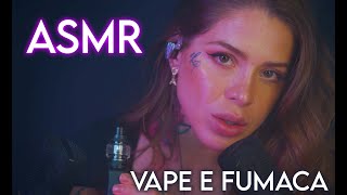 Asmr Vape Fofura E Fumaça 