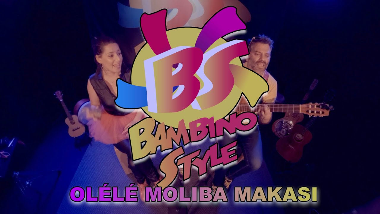 Olélé moliba makasi mash up Harry Belafonte, comptines et chansons pour enfants