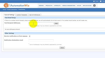 Step #3 -  Video 1: 1AutomationWiz Email Setup & Settings
