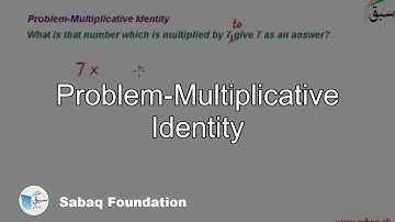 Problem-Multiplicative Identity, Math Lecture | Sabaq.pk