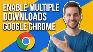 How To Enable Multiple Downloads In Google Chrome (Easy Guide)