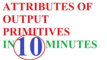 attributes of output primitives in computer graphics | output primitives in computer graphics