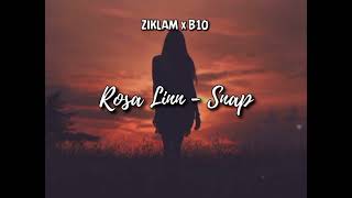 Rosa Linn _ Snap (ZikLaM X B10) Tropical Chill Remix 